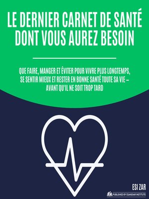 cover image of Le dernier carnet de santé dont vous aurez besoin